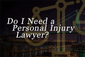 Do I need a Personal Injury Lawyer